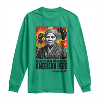 Harriet Tubman Black History Month Long Sleeve Shirt Underground Railroad American Hero History