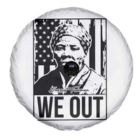Harriet Tubman Quote Spare Tire Cover We Out Strong Woman