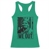 Harriet Tubman Quote Racerback Tank Top We Out Strong Woman
