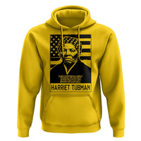 Harriet Tubman Quote Hoodie Black History Month
