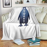 But Why Penguin Throw Blanket Funny Nihilist Hiking Meme