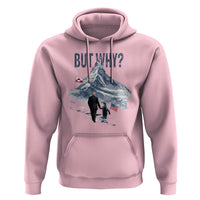 But Why Penguin Hoodie Head Towards The Mountains Penguin Meme