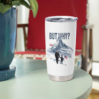 But Why Penguin Tumbler Cup Head Towards The Mountains Penguin Meme