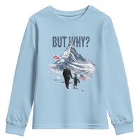 But Why Penguin Youth Sweatshirt Head Towards The Mountains Penguin Meme