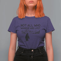 But Why Penguin T Shirt For Women Not All Who Wander Are Lost
