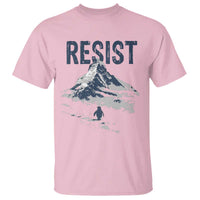 Funny Penguin Protest T Shirt Resist Penguin Mountain Hiking Meme