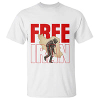Free Iran T Shirt Iranian Freedom Memorial Hamid Mahdavi Tribute