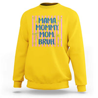 Mama Mommy Mom Bruh Sweatshirt Funny Mom Life