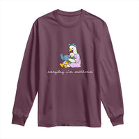 Everyday I'm Motherin Long Sleeve Shirt Funny Goose Mom Mother Day Gifts