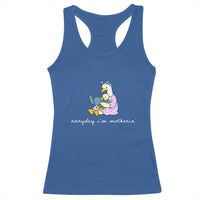 Everyday I'm Motherin Racerback Tank Top Funny Goose Mom Mother Day Gifts