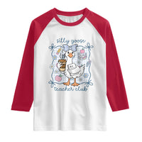 Silly Goose Teacher Club Raglan Shirt Funny Back to School First Day