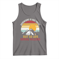 Adventure is Out There But So Are Serial Killers Tank Top Funny Camping Nature Lover Gift