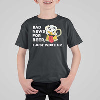 Funny Beer Drinking T Shirt For Kid Bad News for Beer I Just Woke Up - Wonder Print Shop