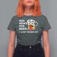 Funny Beer Drinking T Shirt For Women Bad News for Beer I Just Woke Up - Wonder Print Shop