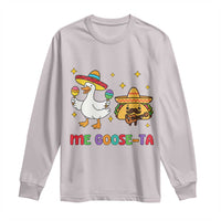 Me Goose Ta Mexican Long Sleeve Shirt Funny Spanish Taco Mexican Food Meme - Wonder Print Shop