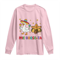 Me Goose Ta Mexican Long Sleeve Shirt Funny Spanish Taco Mexican Food Meme - Wonder Print Shop