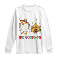 Me Goose Ta Mexican Long Sleeve Shirt Funny Spanish Taco Mexican Food Meme - Wonder Print Shop