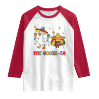 Me Goose Ta Mexican Raglan Shirt Funny Spanish Taco Mexican Food Meme - Wonder Print Shop