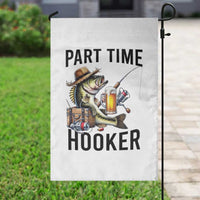 Part Time Hooker Garden Flag Funny Bass Fishing Beer Joke - Wonder Print Shop