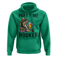 Part Time Hooker Hoodie Funny Bass Fishing Beer Joke - Wonder Print Shop