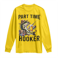 Part Time Hooker Long Sleeve Shirt Funny Bass Fishing Beer Joke - Wonder Print Shop
