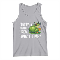 Thats A Horrible Idea What Time Tank Top Funny Frog Joke Meme - Wonder Print Shop