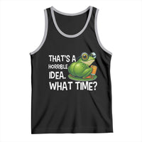 Thats A Horrible Idea What Time Tank Top Funny Frog Joke Meme - Wonder Print Shop