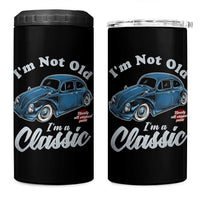 I'm Not Old I'm Classic 4 in 1 Can Cooler Tumbler Vintage Distressed Classic Bug Travel