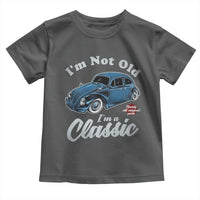 I'm Not Old I'm Classic Toddler T Shirt Vintage Distressed Classic Bug Travel