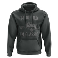 I'm Not Old I'm Classic Hoodie Retro Needlenose Semi Truck Old School Distressed Big Rig 18 Wheeler
