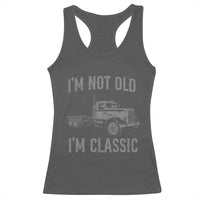 I'm Not Old I'm Classic Racerback Tank Top Retro Needlenose Semi Truck Old School Distressed Big Rig 18 Wheeler