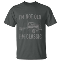 I'm Not Old I'm Classic T Shirt Retro Needlenose Semi Truck Old School Distressed Big Rig 18 Wheeler
