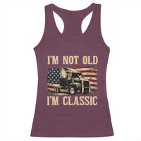 I'm Not Old I'm Classic Racerback Tank Top Vintage Distressed Big Rig 18 Wheeler Driver