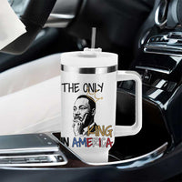 Martin Luther King Jr Tumbler With Handle The Only King An America - Wonder Print Shop
