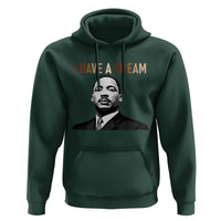 Martin Luther King Jr Hoodie I Have a Dream Cool Melanin Black History - Wonder Print Shop