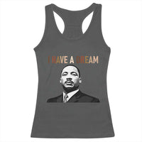 Martin Luther King Jr Racerback Tank Top I Have a Dream Cool Melanin Black History - Wonder Print Shop
