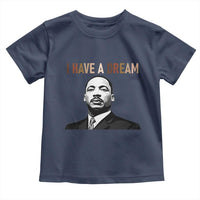 Martin Luther King Jr Toddler T Shirt I Have a Dream Cool Melanin Black History - Wonder Print Shop
