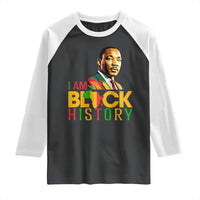 I Am Black History Raglan Shirt Martin Luther Jr King African American Pride - Wonder Print Shop