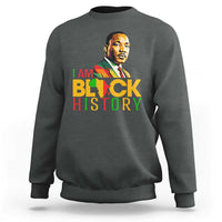 I Am Black History Sweatshirt Martin Luther Jr King African American Pride - Wonder Print Shop