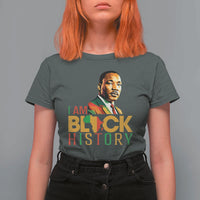 I Am Black History T Shirt For Women Martin Luther Jr King African American Pride - Wonder Print Shop