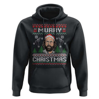 Murray Christmas Hoodie Funny Stranger Holiday Meme - Wonder Print Shop