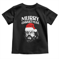 Murray Christmas Toddler T Shirt Funny Stranger Xmas - Wonder Print Shop