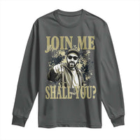 Adam Memorial Tribute Long Sleeve Shirt Join Me Shall You