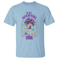 Mardi Gras Queen T Shirt In My Showgirl Era