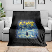 But Why Penguin Throw Blanket Starry Night Van Gogh Nihilist Penguin Hiking