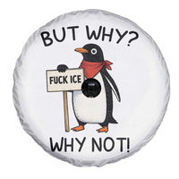 Fck ICE Spare Tire Cover Nihilist Penguin Anti-Government Meme