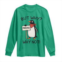 Fck ICE Long Sleeve Shirt Nihilist Penguin Anti-Government Meme
