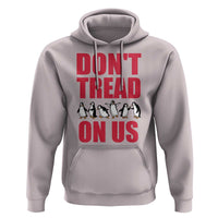 Funny Penguins Resist Protest Hoodie Don't Tread On Us