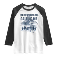 Funny Nihilist Penguin Hiking Raglan Shirt The Mountains Are Calling Me