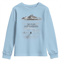 Funny Nihilist Penguin Hiking Youth Sweatshirt No Plan Just Forward